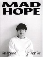 Gen Hoshino presents MAD HOPE Japan Tour（Blu－ray Disc）